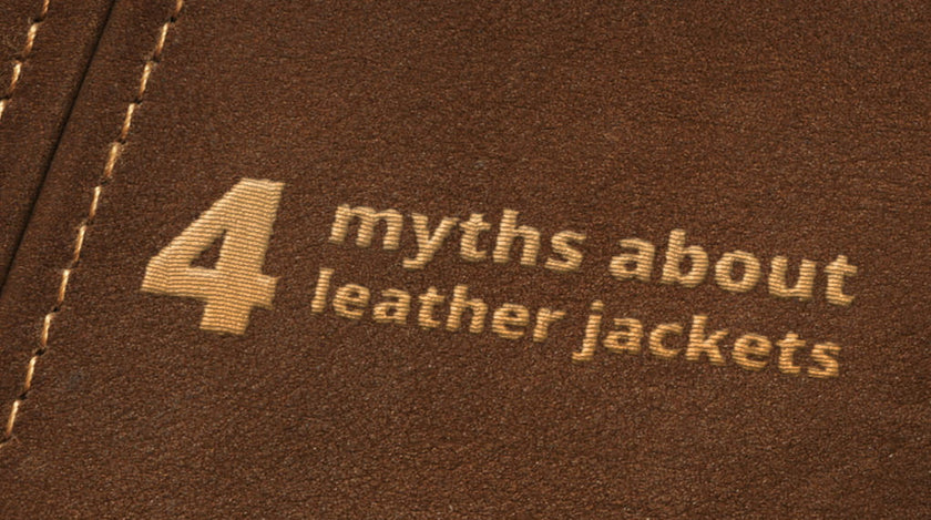 4 Myths About Leather Jackets
